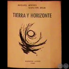 TIERRA Y HORIZONTE - Autor: MIGUEL NGEL GUILLN ROA - Ao: 1960